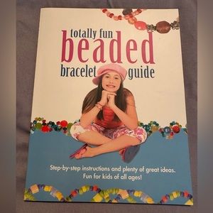 Totally fun beaded bracelet kit book